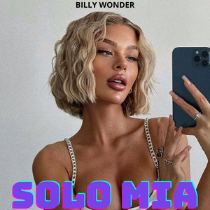Solo mia by Billy Wonder