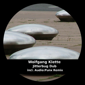 Wolfgang Klette - Jitterbug Dub (Audiopunx Remix)