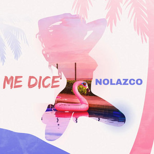 me dice by Nolazco