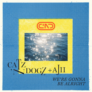 Ajii — We're Gonna Be Alright (2026)