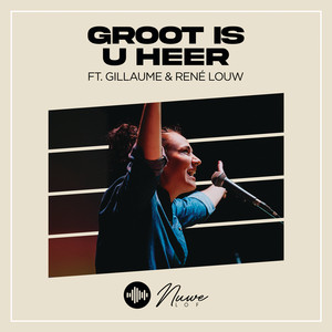 Groot Is U Heer - Live
