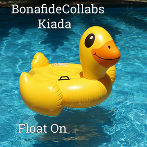 Float On by BonafideCollabs