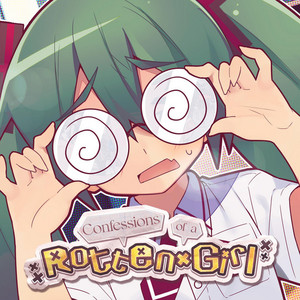 Confessions of a Rotten Girl by SAWTOWNE