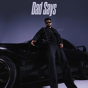 Dad Says by Dhaliwal, Mxrci