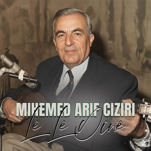 Mihemed Arif Cizirî - Xirabo û Rejîna