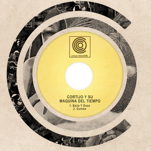 Baila y Goza by Cortijo Y Su Maquina Del Tiempo