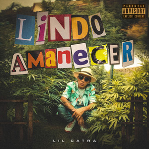 LIL CATRA - Lindo Amanecer