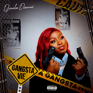 Gangsta VIE by Djeneba Diaouné
