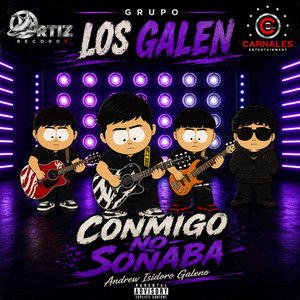Grupo Los Galen - Conmigo No Soñaba