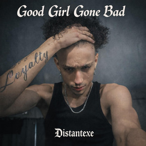 Good Girl Gone Bad by distantexe