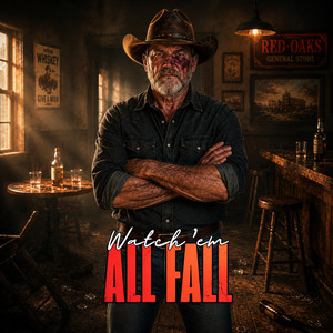 Watch 'em All Fall by Tom Horn