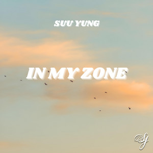 In My Zone by Suu Yung