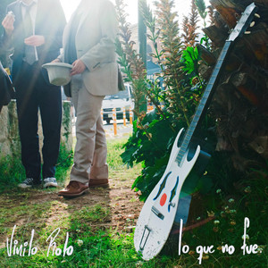 Lo que no fue by Vinilo Roto