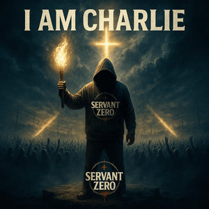 I Am Charlie by Servant Zero