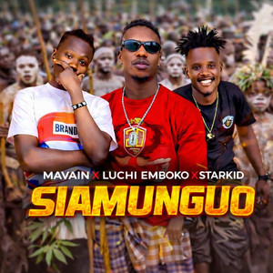 Siamungubo (feat. Luchi Emboko & Starkid Boy)