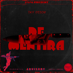 DE MENTIRA by IKY DIIOR
