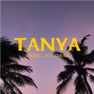 Ines Lailossa - Tanya