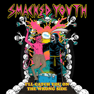 Wrong Side by Smacked Youth