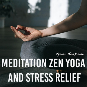Meditation Zen Yoga and Stress Relief