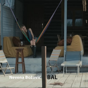 Nevena Božović - Bal