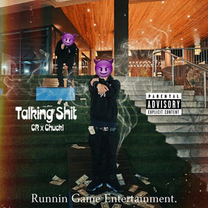 Talking Shit by Chuck1, C R