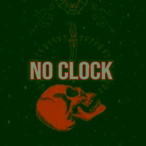 NO CLOCK