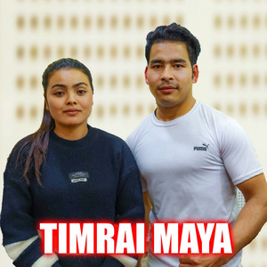 Gopal Chhetri - Timrai Maya (feat. Sima Nepali)