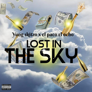 LOST IN THE SKY (feat. EL PACO EL OCHO)