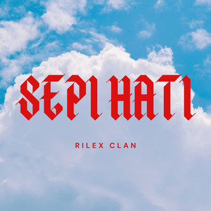 Sepi Hati by Rilex Clan