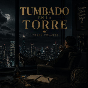 Tumbado en la Torre by Young Polanco