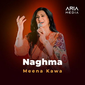 Naghma - Meena Kawa