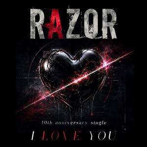 I LOVE YOU by RAZOR