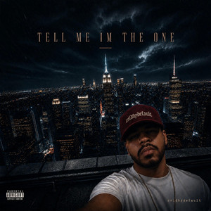 Tell Me I'm The One by ColdByDefault