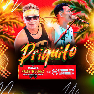 PRIQUITO by RIVANILSON MORAL OFICIAL, Ricarth Donnã