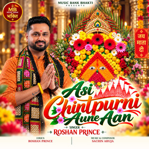 Asi Chintpurni Aune Aan by Roshan Prince, Sachin Ahuja