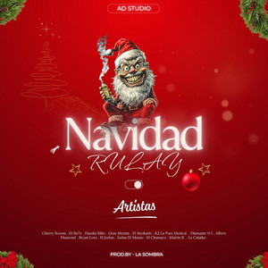 Gran Memin - Navidad Rulay (feat. K2 La Para Musical, Cherry Scoom, El Sie7e, Haraca Kiko, El Sicokario, Diamante 0.1, Albert Diamond, Bryan Lora, El Jodon, Saddan El Manso, El Chamaco, Malvin R & La Culaika)