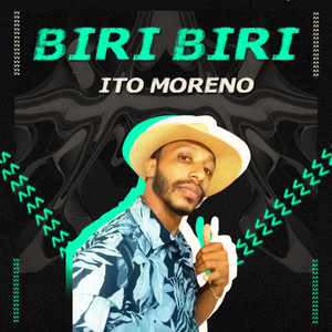 Ito Moreno - Biri Biri