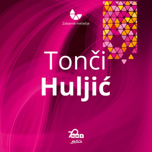 Tonči Huljić-Zabavne Melodije album