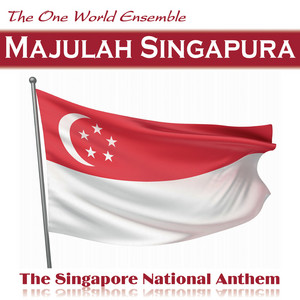 The One World Ensemble - Majulah Singapura (The Singapore National Anthem)