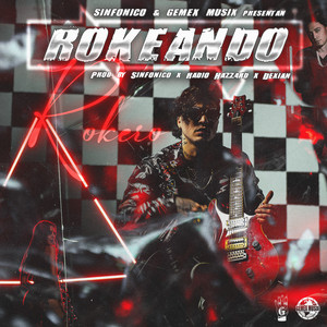 Rokeando by Rokero, Sinfonico, Gemex Musix, Radio Hazzard, Dexian