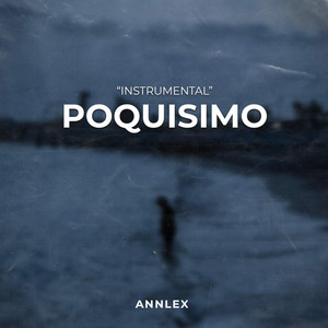 Poquisimo - Instrumental by Annlex Beats