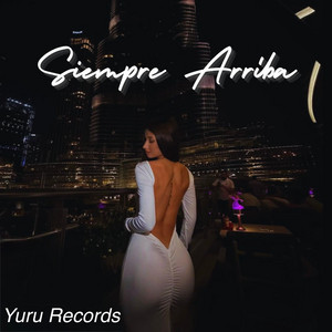 Siempre Arriba by Yuru Records