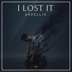 I Lost It by SAVELLIX, Shadow Legacy