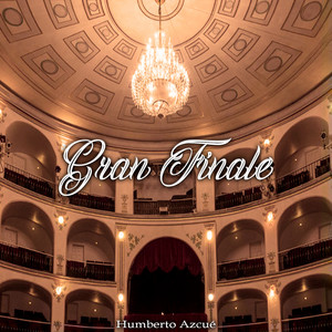 Gran Finale by Humberto Azcué