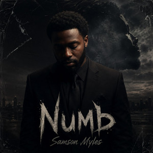 Numb by Samson Myles