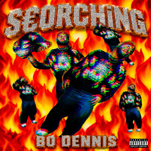 S€ORCHiNG by BO DENNiS