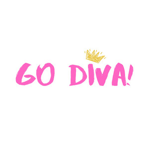 Go Diva!