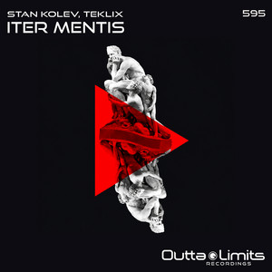 Iter Mentis - Original Mix by Stan Kolev, Teklix