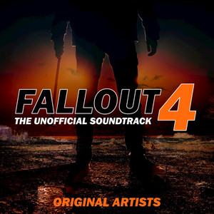 Fallout 4 - The Unofficial Soundtrack ‑「コンピレーション」by