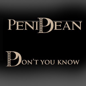 Don't You Know by PeniDean